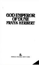 Frank Herbert: God Emperor of Dune (Dune Chronicles, Book 4) (1983, Berkley)
