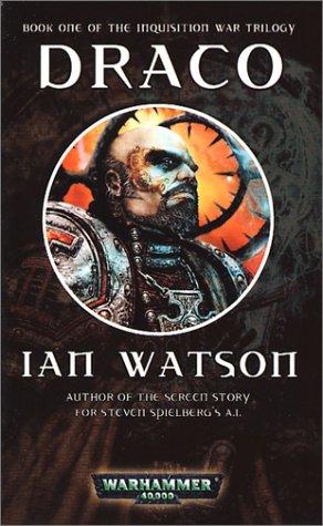 Ian Watson: Draco (Paperback, 2002, Games Workshop)