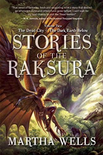 Martha Wells: Stories of the Raksura : Volume Two (Paperback, 2015, Night Shade, Night Shade Books)