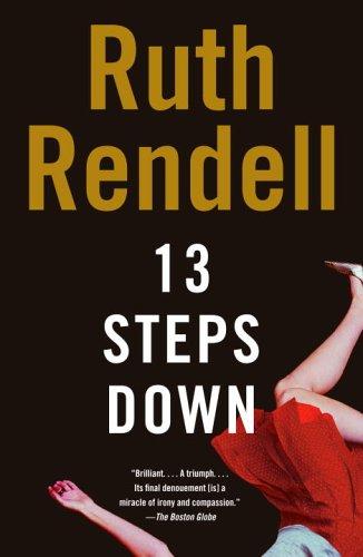 Ruth Rendell: 13 Steps Down (Paperback, 2006, Vintage)
