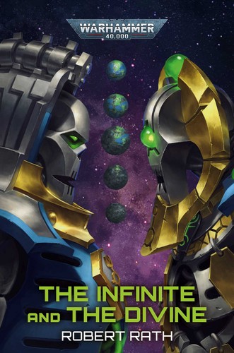 Robert Rath: Infinite and the Divine (2021, Games Workshop, Limited)