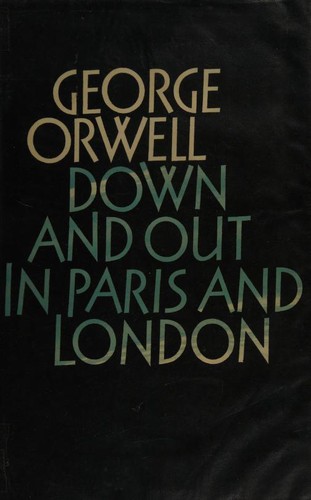 George Orwell: Down and Out in Paris and London (The Complete Works of George Orwell) (1986, Secker & Warburg)