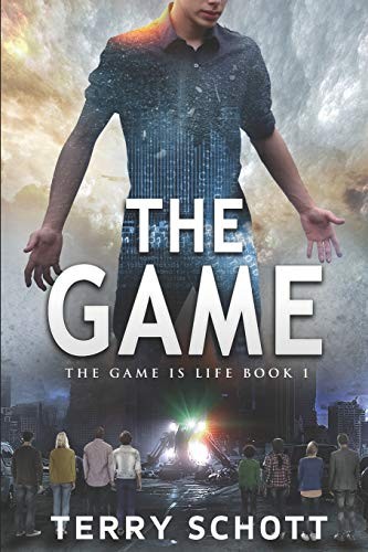 Terry Schott: The Game (The Game is Life Book 1) (2013, Terry Schott)