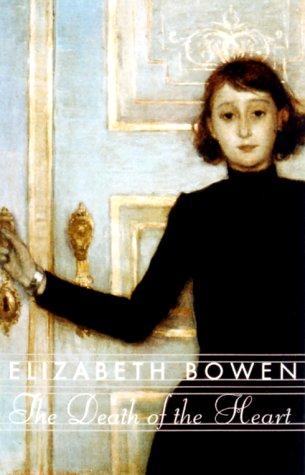 Elizabeth Bowen: The Death of the Heart (2000, Anchor)