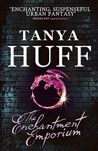 Tanya Huff: The Enchantment Emporium (Paperback, 2014, Titan Books Ltd)