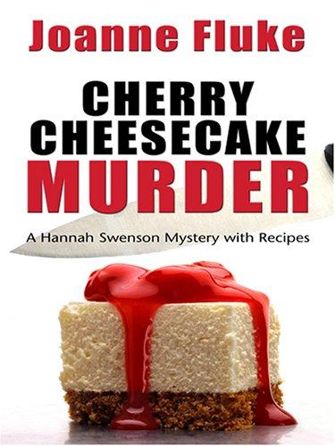 Joanne Fluke: Cherry Cheesecake Murder (Hardcover, 2006, Thorndike Press)