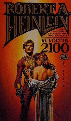 Robert A. Heinlein: Revolt in 2100 (1981, Baen Books)