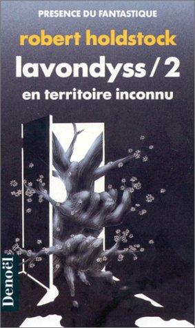 Robert Holdstock: Lavondyss (Paperback, 1990, Denoël)