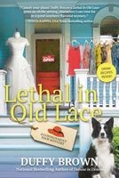 Duffy Brown: Lethal in Old Lace (2018, Crooked Lane Books)