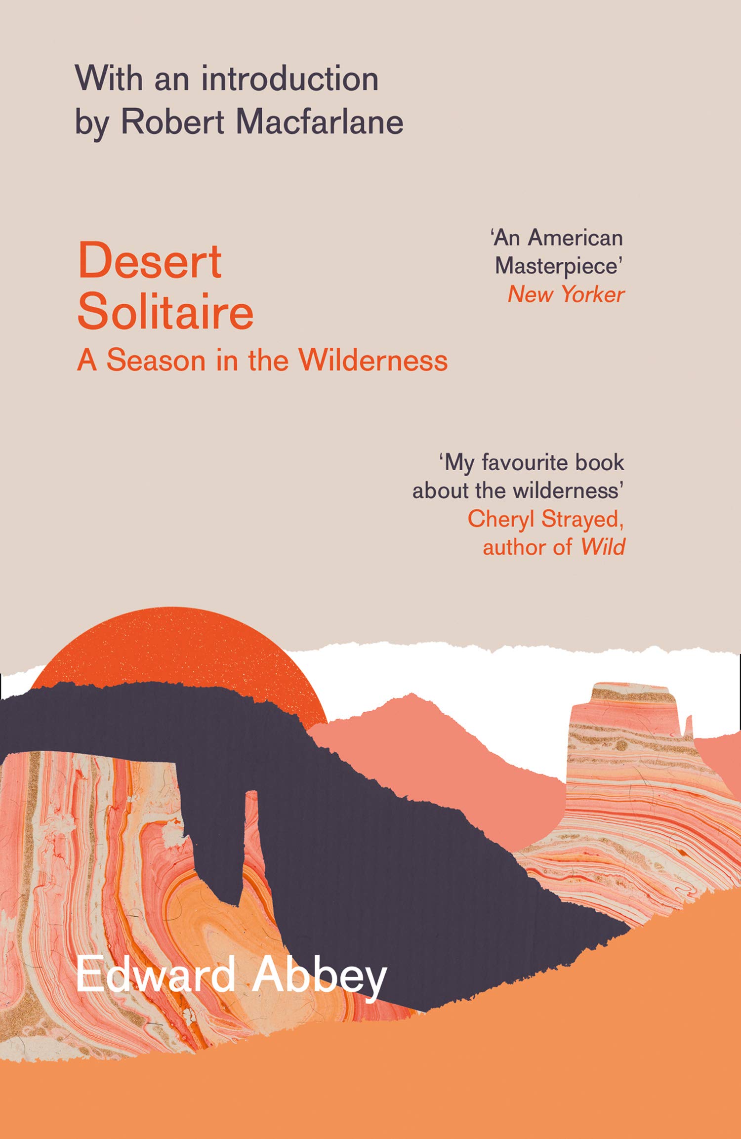 Robert Macfarlane, Edward Abbey: Desert Solitaire (2020, HarperCollins Publishers Limited)