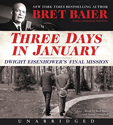 Catherine Whitney, Bret Baier: Three Days in January CD (AudiobookFormat, 2017, HarperAudio)