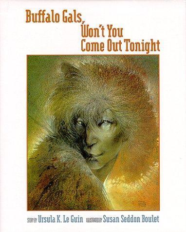 Ursula K. Le Guin: Buffalo Gals, Won't You Come Out Tonight (1994)