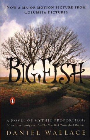 Daniel Wallace, Wallace, Daniel: Big Fish (movie tie-in) (2003, Penguin (Non-Classics))