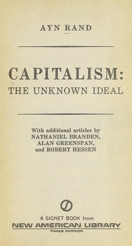 Ayn Rand, Nathaniel Branden, Alan Greenspan, Robert Hessen: Capitalism (1967, Signet)