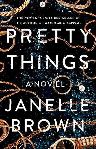 Janelle Brown: Pretty Things (Paperback, 2021, Random House Trade Paperbacks)