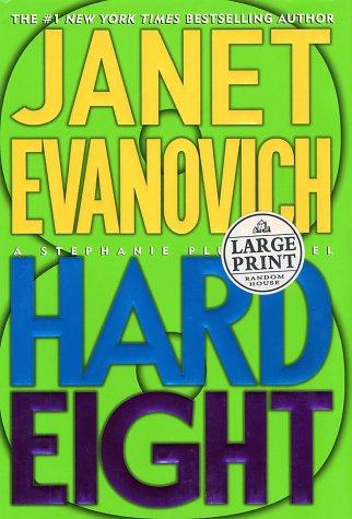 Janet Evanovich: Hard eight (2002, Random House Large Print)