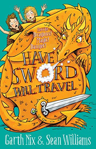 Sean Williams: Have Sword, Will Travel (Paperback, Allen & Unwin)