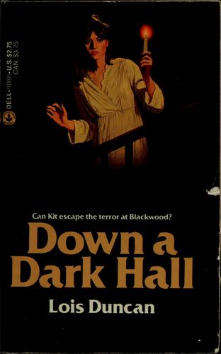 Lois Duncan: Down a dark hall (1983, Dell)