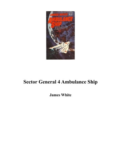 James White: Ambulance Ship (Paperback, 1979, Del Rey)