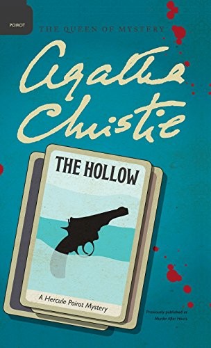 Agatha Christie: The Hollow (Hardcover, 2016, William Morrow & Company)