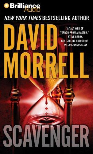 David Morrell: Scavenger (AudiobookFormat, 2008, Brilliance Audio on CD Value Priced)