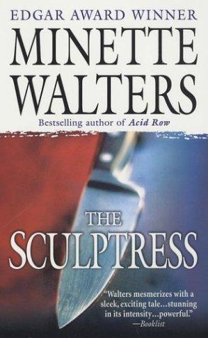 Minette Walters: The Sculptress (Paperback, 1994, St. Martin's Paperbacks)