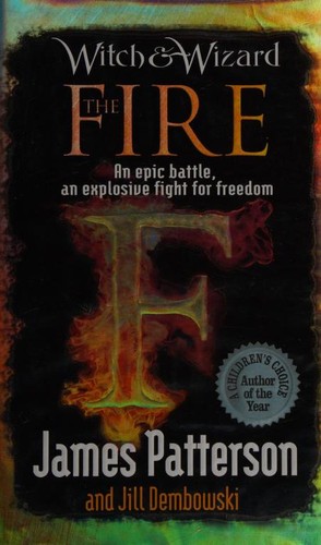 James Patterson OL22258A, Jill Dembowski: Fire (2011, Young Arrow)