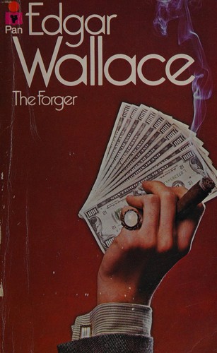 Edgar Wallace: The forger (Paperback, 1977, Pan Books)
