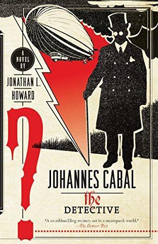 Jonathan L. Howard: Johannes Cabal the Detective (2011)