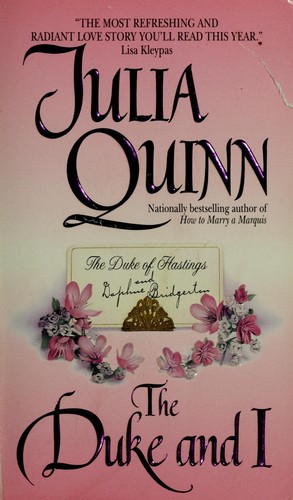 Julia Quinn: The Duke and I (2000, Avon Books, Inc.)