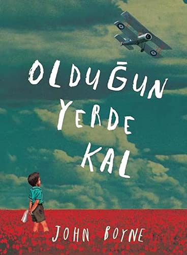 John Boyne: Olduğun Yerde Kal (Paperback, 2016, Tudem Yayınları)