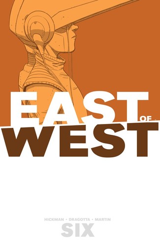 Jonathan Hickman: East of West, Vol. 6 (Paperback, 2016, Image Comics)