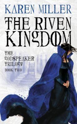 Karen Miller (undifferentiated): The Riven Kingdom (2008)