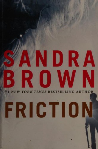 Sandra Brown: Friction (2016, Hodder)