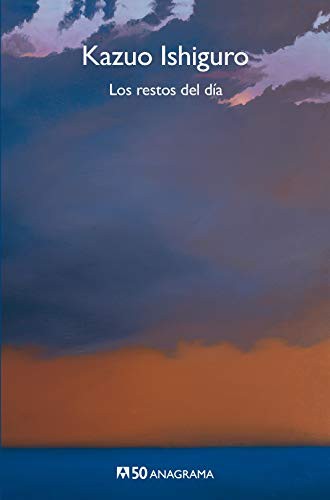 Kazuo Ishiguro, Ángel Luis Hernández Francés: Los restos del día (Paperback, 2019, Editorial Anagrama)