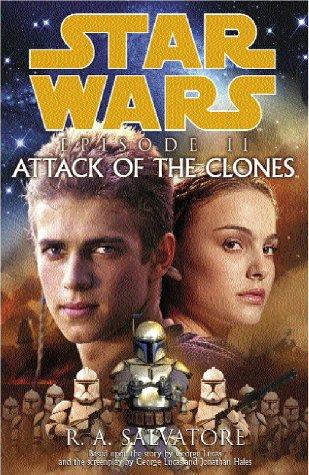 R. A. Salvatore: Attack of the Clones (Star Wars) (AudiobookFormat, 2002, Random House Audiobooks)