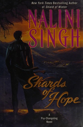 Nalini Singh: Shards of hope (2015)