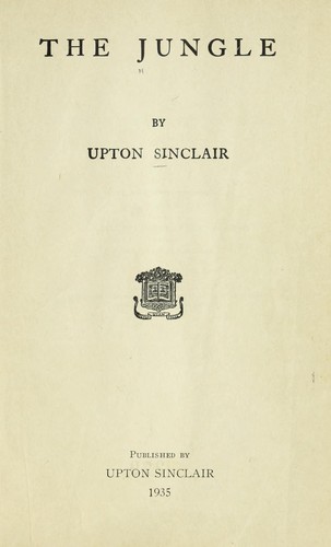 Upton Sinclair: The jungle (1920, Published by Upton Sinclair)