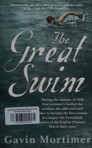 Gavin Mortimer: Great Swim (2008, Short Books, Limited)