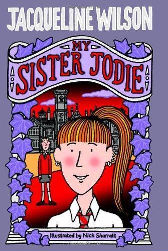 Jacqueline Wilson: My Sister Jodie