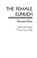 Germaine Greer: The female eunuch (1970, McGraw-Hill)