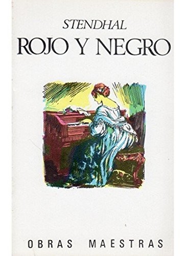 Stendhal: Rojo y Negro (Paperback, Spanish language, 2000, Iberia)