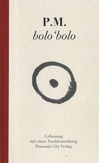 Bolo’bolo (Paperback, 1984, Autonomedia)