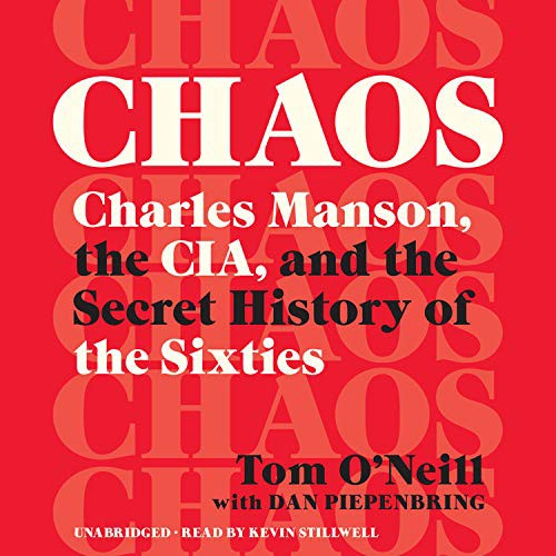 Kevin Stillwell, Tom O'Neill, Dan Piepenbring: Chaos (AudiobookFormat, Little, Brown & Company)