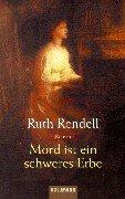 Ruth Rendell: Mord ist ein schweres Erbe. (Paperback, German language, 2000, Goldmann)