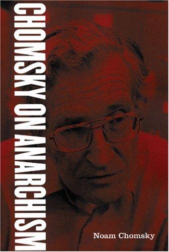 Noam Chomsky, Barry Pateman: Chomsky On Anarchism (Paperback, 2005, AK Press)