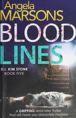 Angela Marsons: Blood Lines (2016, Bookouture)