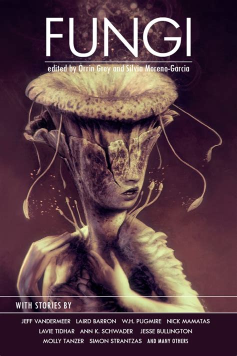 Silvia Moreno-Garcia, Orrin Grey: Fungi (Paperback, 2012, Innsmouth Free Press)