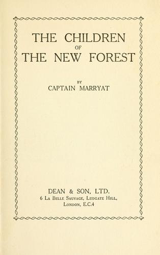 Frederick Marryat: The children of the New Forest. (Dean)