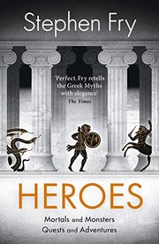 Stephen Fry, Stephen Fry: Heroes (Hardcover, 2018, Michael Joseph)